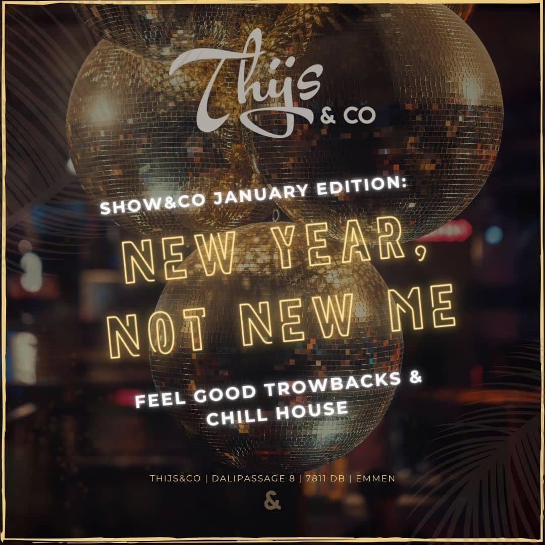 SHOW&CO JANUARY EDITION: NEW YEAR, NOT NEW ME